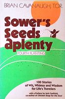 "Sower's Seeds Aplenty"